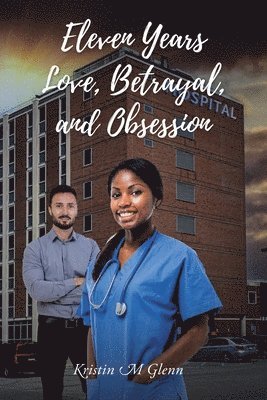 bokomslag Eleven Years Love, Betrayal, and Obsession