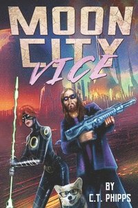bokomslag Moon City Vice
