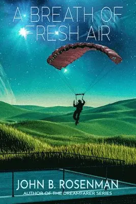 John B Rosenman - Breath of Fresh Air, Häftad. Tillgänglighet: Lägg i varukorg