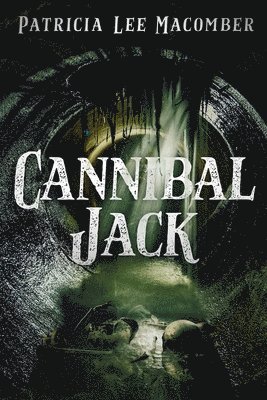 Cannibal Jack 1