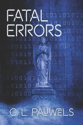 C L Pauwels - Fatal Errors, Häftad. Tillgänglighet: Lägg i varukorg