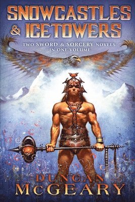 Duncan McGeary - Snowcastles & Icetowers, Häftad