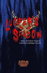 bokomslag Lucifer's Shadow: Tales of Fallen Angels