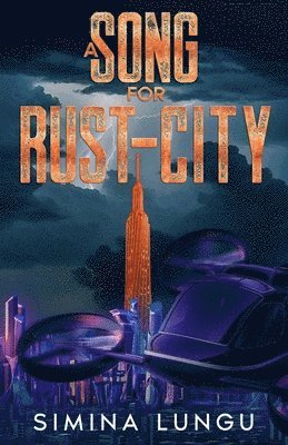 bokomslag Song for Rust-City