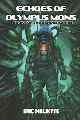 Eric Malikyte - Echoes of Olympus Mons, Häftad