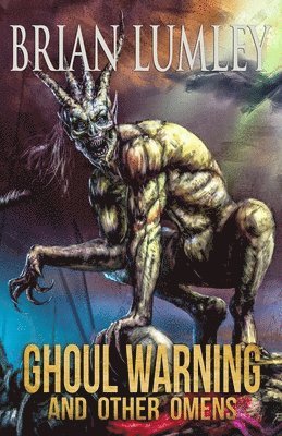 Ghoul Warning and Other Omens