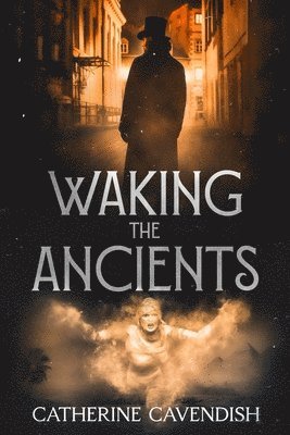bokomslag Waking the Ancients