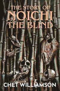 bokomslag Story of Noichi the Blind