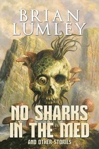 bokomslag No Sharks in the Med and Other Stories