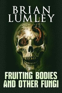 bokomslag Fruiting Bodies and Other Fungi