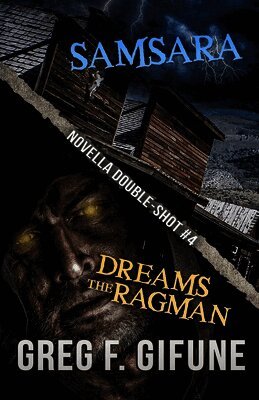 Samsara & Dreams the Ragman: Novella Double-Shot #4