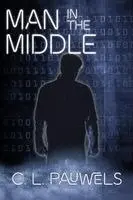 C L Pauwels - Man in the Middle, Häftad. Tillgänglighet: Lägg i varukorg