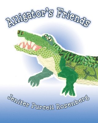 Alligator's Friends 1