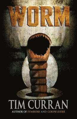 Tim Curran - Worm, Häftad