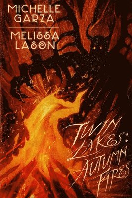 Melissa Lason, Michelle Garza - Twin Lakes, Häftad