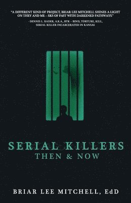 Briar Lee Mitchell - Serial Killers Then & Now, Häftad