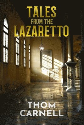 Tales from the Lazaretto 1