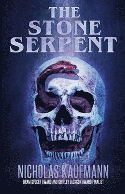 Nicholas Kaufmann - Stone Serpent, Häftad