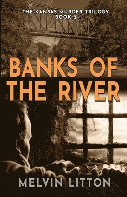 Melvin Litton - Banks of the River, Häftad