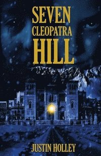 bokomslag Seven Cleopatra Hill