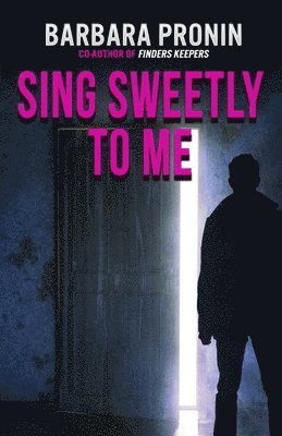 Barbara Pronin - Sing Sweetly to Me, Häftad. Tillgänglighet: Lägg i varukorg