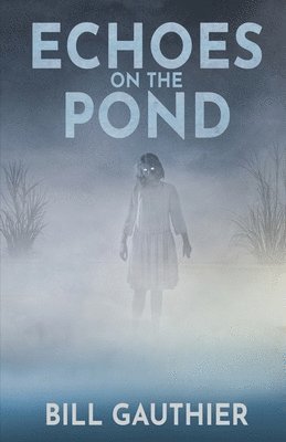 Echoes on the Pond 1