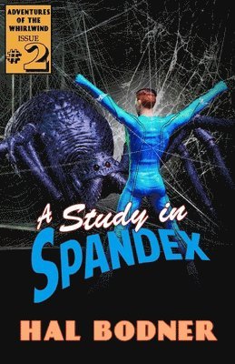 Hal Bodner - Study in Spandex, Häftad