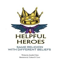 bokomslag Helpful Heroes, Same Religion With Different Beliefs