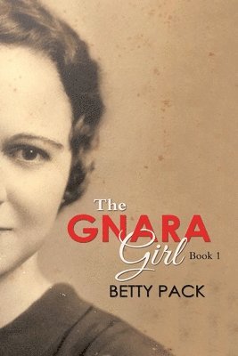 Betty Pack - GNARA Girl, Häftad