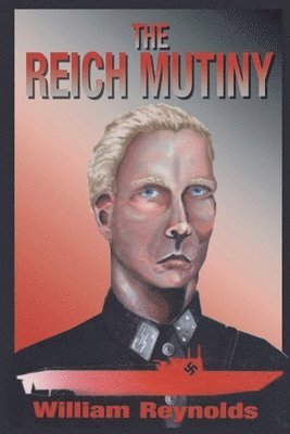 The Reich Mutiny 1