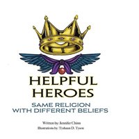 bokomslag Helpful Heroes, Same Religion With Different Beliefs