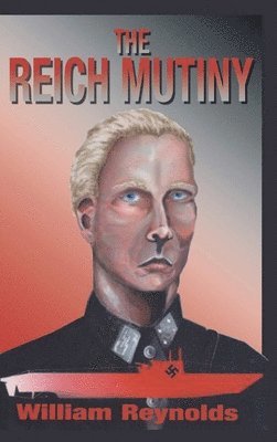 The Reich Mutiny 1