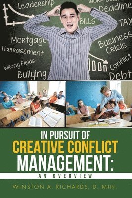 In Pursuit of Creative Conflict Management 1