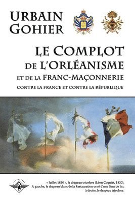 Urbain Gohier, Urbain Degoulet, Isaac Blümchen - complot de l'orléanisme et de la franc-maçonnerie, Häftad. Tillgänglighet: Lägg i varukorg