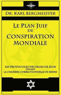 bokomslag Le plan juif de conspiration mondiale