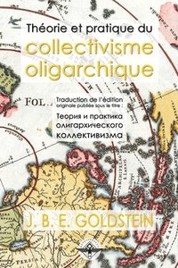bokomslag Théorie et pratique du collectivisme oligarchique