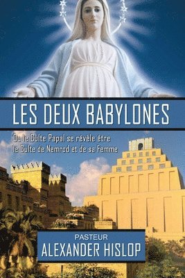 bokomslag Les deux Babylones