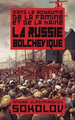 bokomslag La Russie bolcheviste