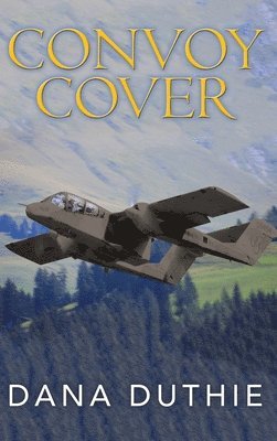 Dana Duthie - Convoy Cover, Inbunden