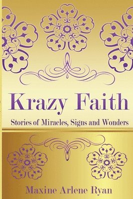 Maxine A Ryan - Krazy Faith, Häftad. Tillgänglighet: Lägg i varukorg