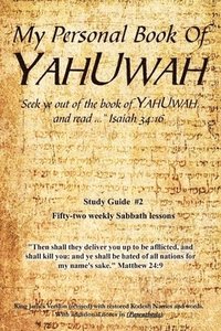 bokomslag My Personal Book Of YAHUWAH