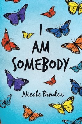 bokomslag I Am Somebody