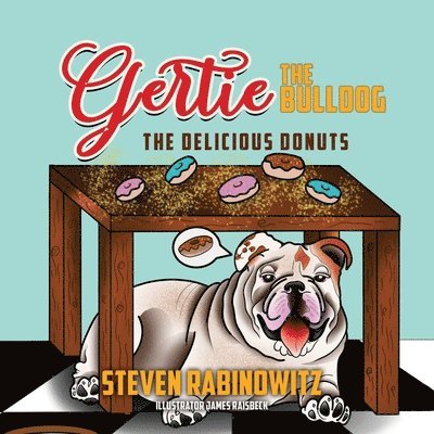 Steven Rabinowitz - Gertie the Bulldog, Häftad