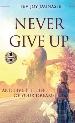 Never Give Up 1