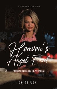 bokomslag Heaven's Angel Food