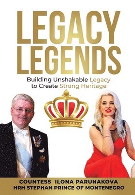 Ilona Parunakova - Legacy Legends, Inbunden