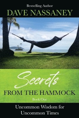 Secrets from the Hammock 1