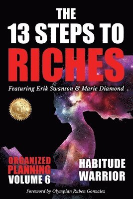 The 13 Steps to Riches - Habitude Warrior Volume 6 1