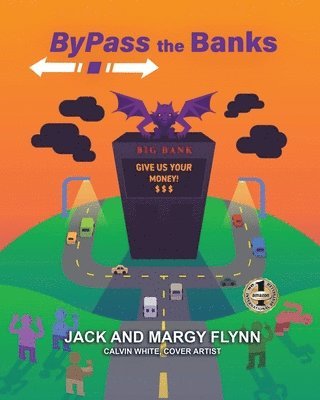 Bypass the Banks 1