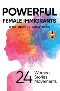 bokomslag Powerful Female Immigrants